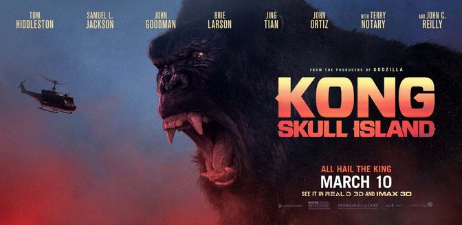REVIEW: “KONG: SKULL ISLAND” (2017) WARNER BROS.