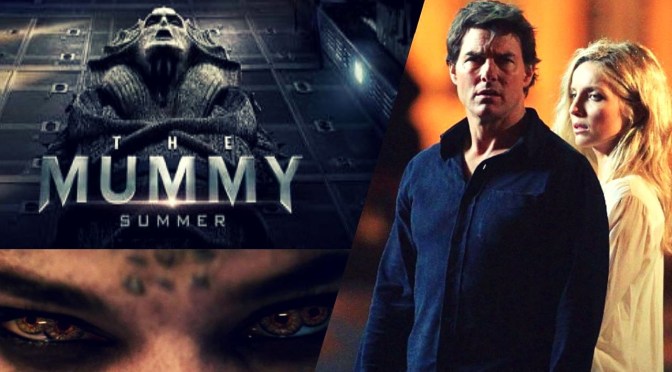 REVIEW: “THE MUMMY” (2017) Universal Pictures